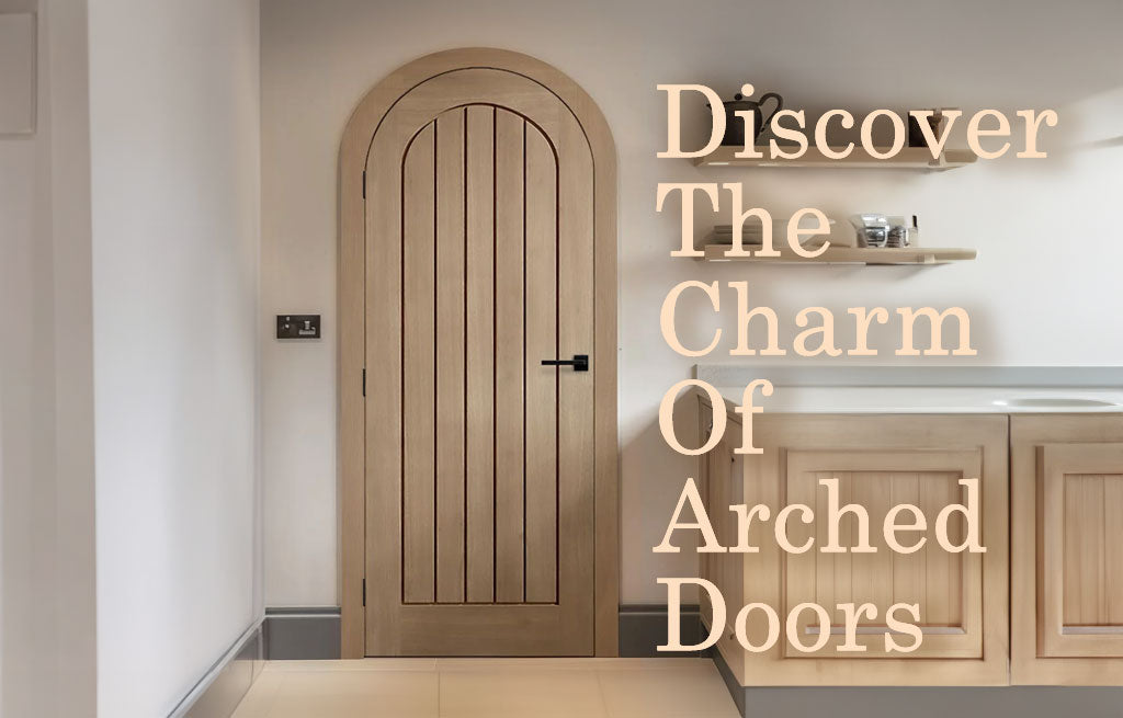 Discover the Charm: Why Arched Doors Are the Perfect Interior Choice for 2024