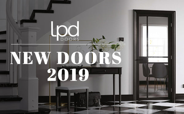New for 2019 - Lpd Doors - Part Three - Black Doors
