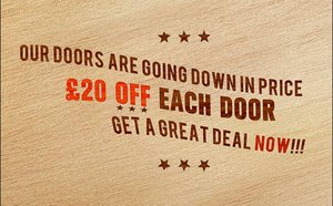 SAVE £20 ON EVERY DOOR !!!