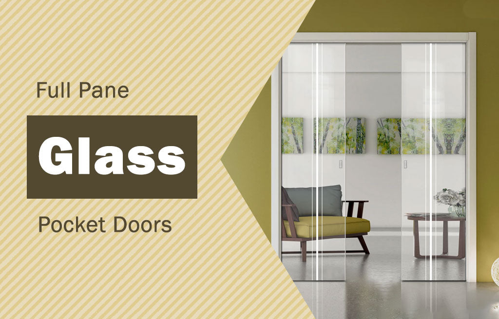 Full Pane Glass Pocket Doors